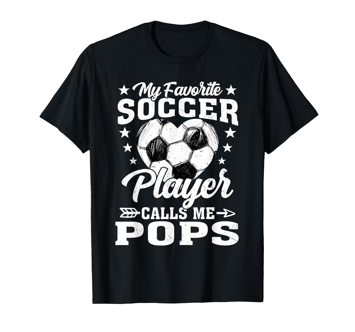 My Favorite Soccer Player Calls Me Pops T-Shirt - Novelty Apparel Men Women - T-Shirt, Sweatshirt, Hoodie