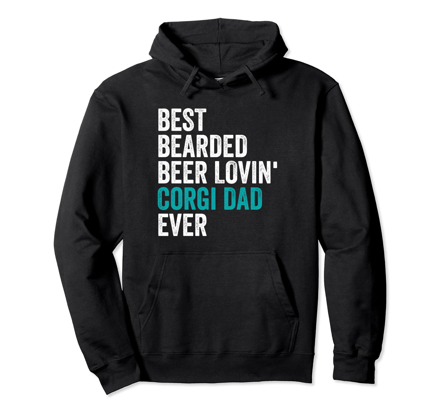 Best Bearded Beer Lovin Corgi Dad Hoodie - Fun Novelty Design for Adults - T-Shirt, Sweatshirt, Hoodie