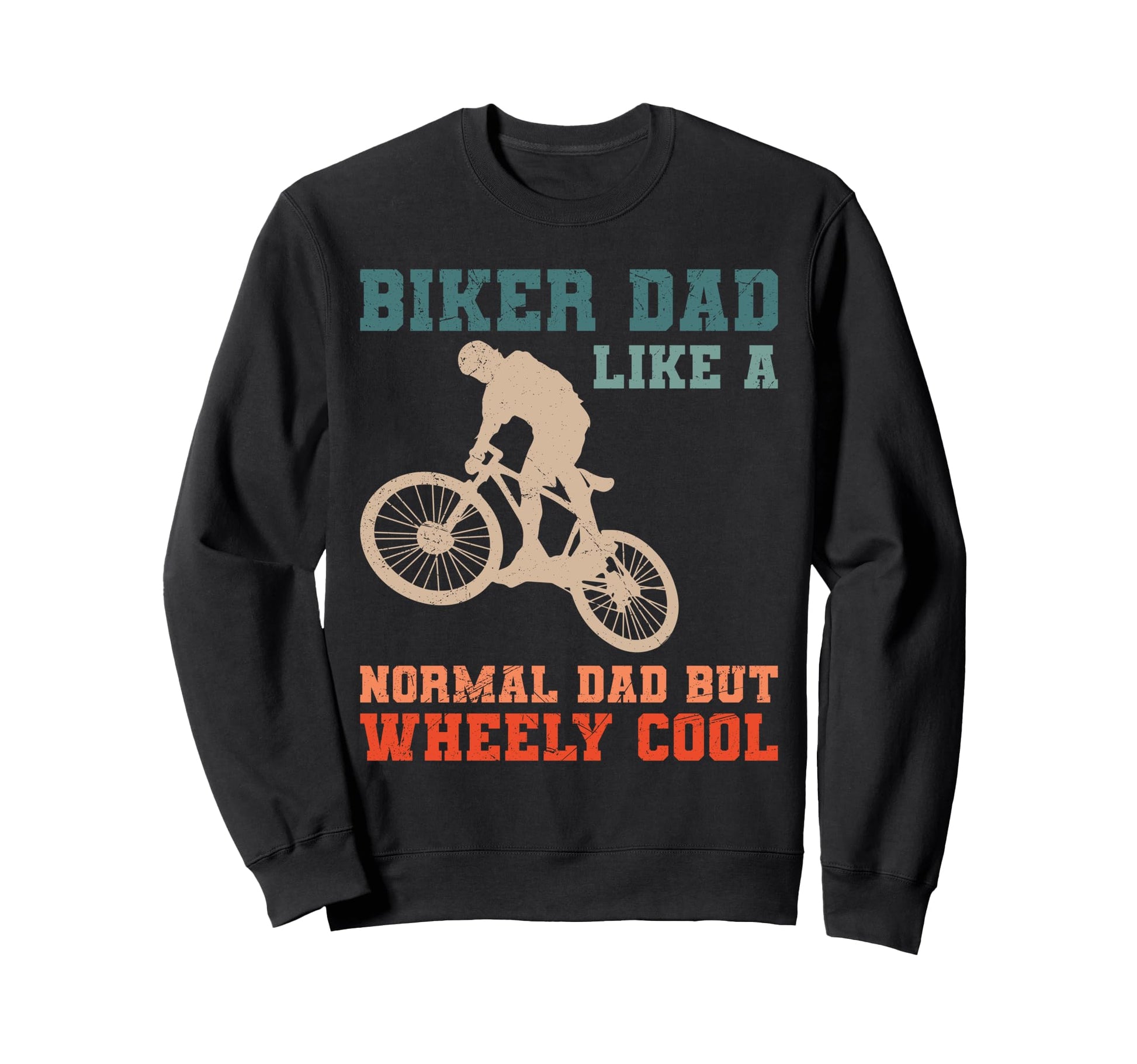 Daddy Biker Dad Like Normal Dad Sweatshirt - Minimalist Print Men Women - T-Shirt, Sweatshirt, Hoodie