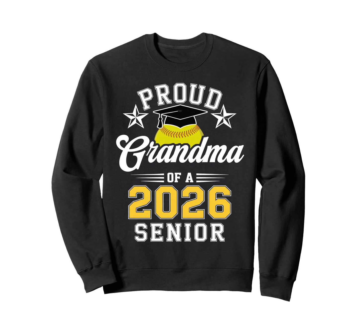 Proud Grandma 2026 Senior Sweatshirt - Aesthetic Graphic Men Women - T-Shirt, Sweatshirt, Hoodie