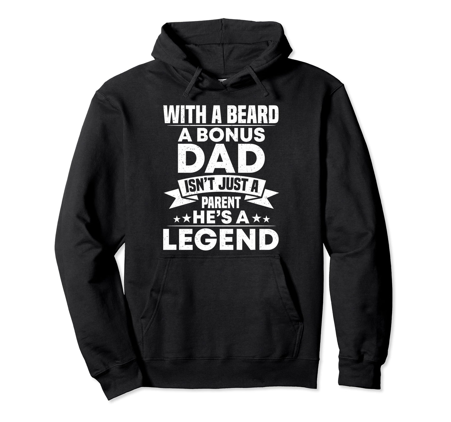Bearded Bonus Dad Stepdad Funny Step Dad Hoodie - Trendy Graphic Men Women - T-Shirt, Sweatshirt, Hoodie