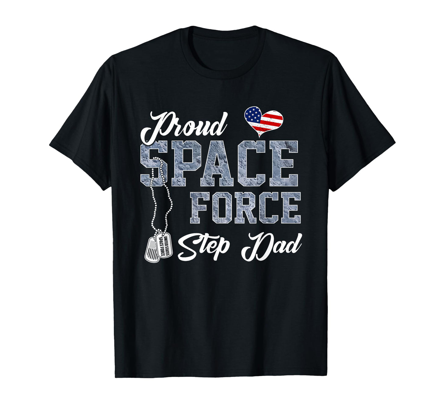Proud Space Force Step Dad Us Military T-Shirt - Custom Art Print Unisex - T-Shirt, Sweatshirt, Hoodie