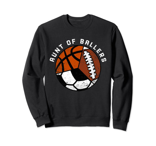 Aunt Ballers Funny Soccer Sweatshirt - Aesthetic Graphic Men Women - T-Shirt, Sweatshirt, Hoodie