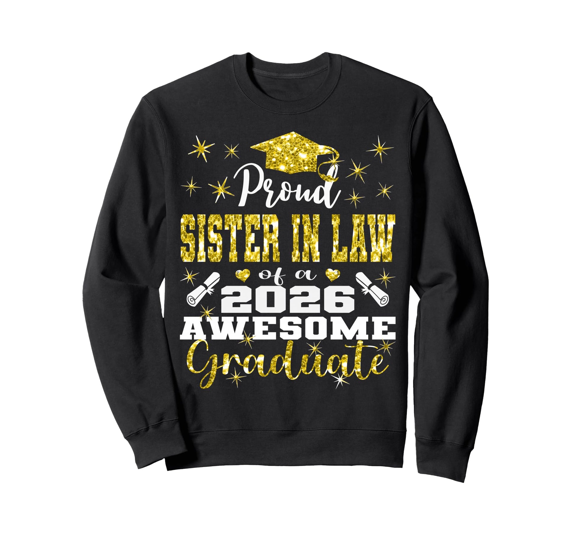 Super Proud Sister Law 2026 Sweatshirt - Minimalist Print Men Women - T-Shirt, Sweatshirt, Hoodie