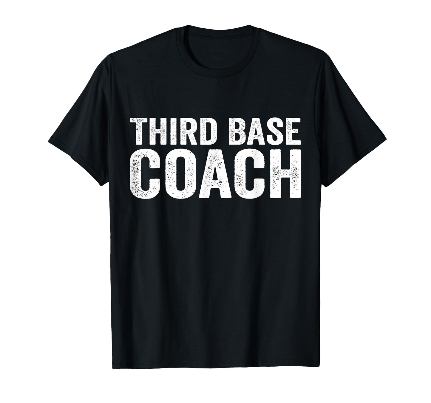 Third Base Coach T-Shirt - Unique Graphic Men Women - T-Shirt, Sweatshirt, Hoodie