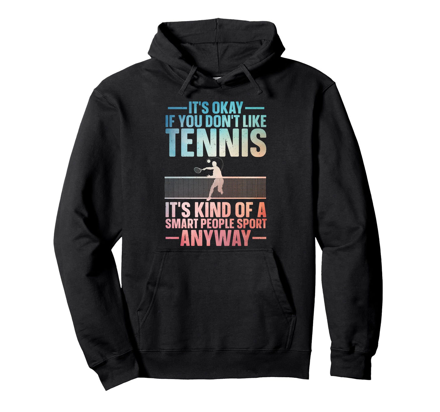 Funny Tennis Tennis Lover Tennis Player Hoodie - Graphic Print for Adults - T-Shirt, Sweatshirt, Hoodie