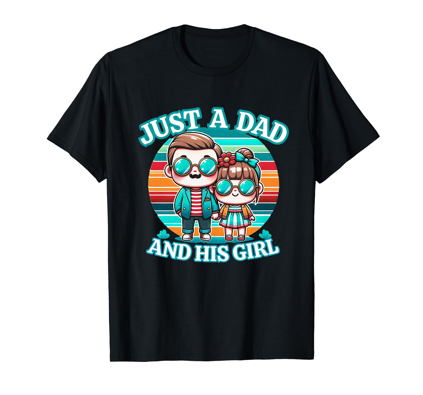Just Dad And His Personalized Gifts T-Shirt - Aesthetic Graphic Men Women - T-Shirt, Sweatshirt, Hoodie