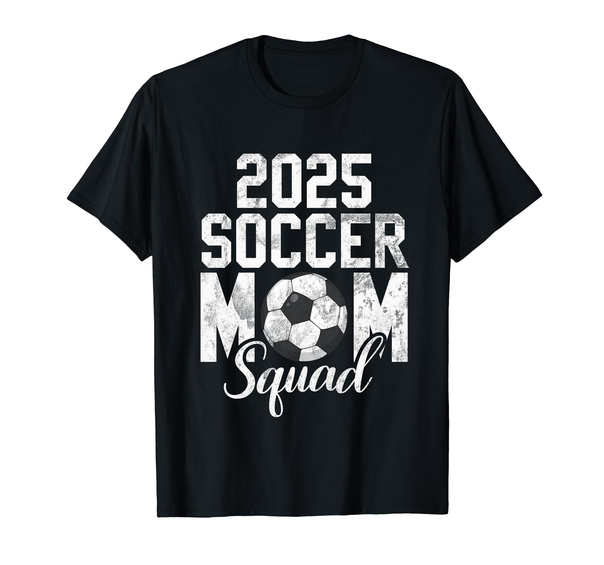 Soccer Mom 25 Soccer Mom 2025 T-Shirt - Minimalist Print for Adults - T-Shirt, Sweatshirt, Hoodie