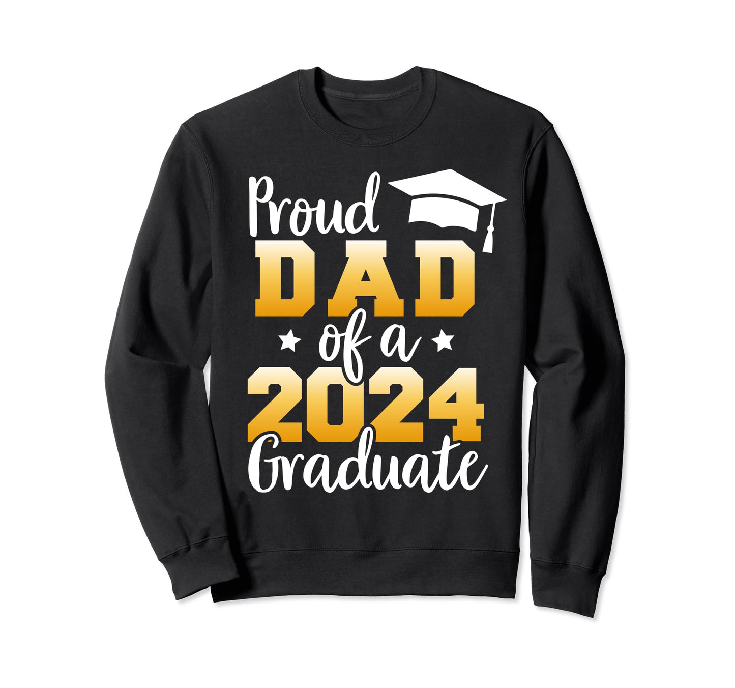 Proud Dad Class 2024 Graduate Senior Sweatshirt - Minimalist Print Unisex - T-Shirt, Sweatshirt, Hoodie