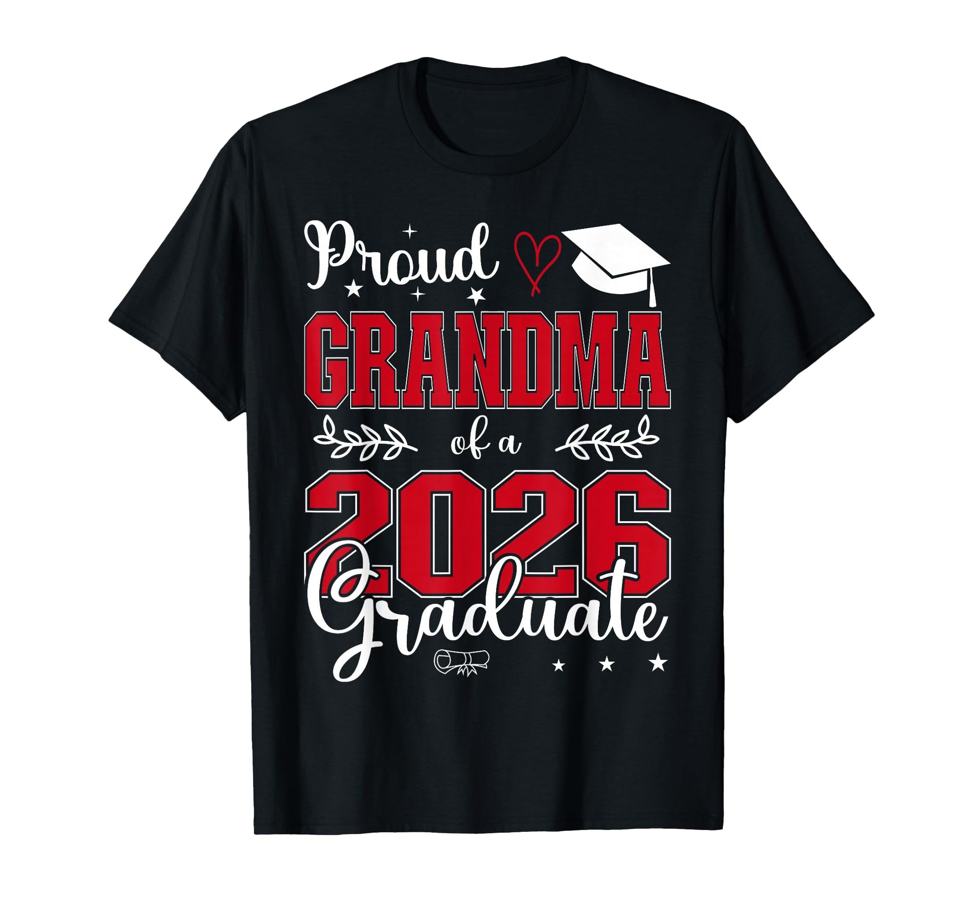 Proud Grandma Class 2026 Graduate T-Shirt - Novelty Apparel for Adults - T-Shirt, Sweatshirt, Hoodie