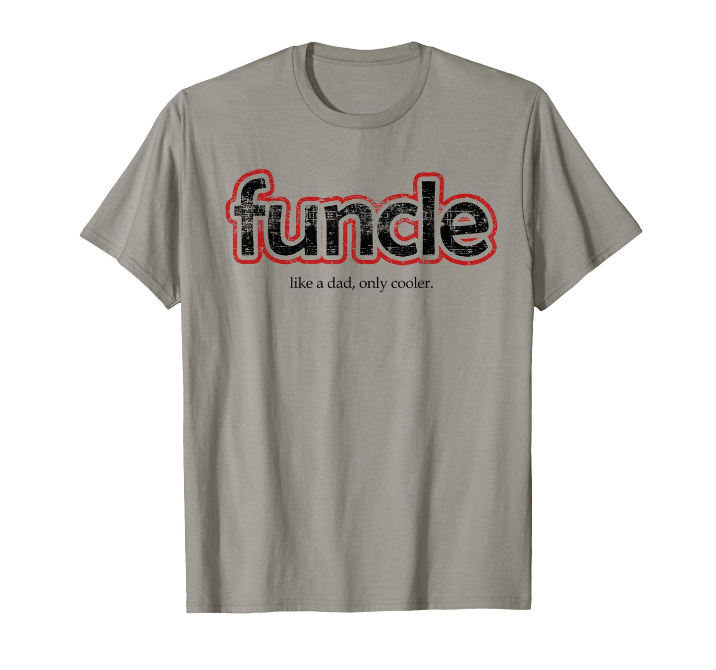Funcle Definition Funny Joke Gift Uncle T-Shirt - Minimalist Print Unisex - T-Shirt, Sweatshirt, Hoodie