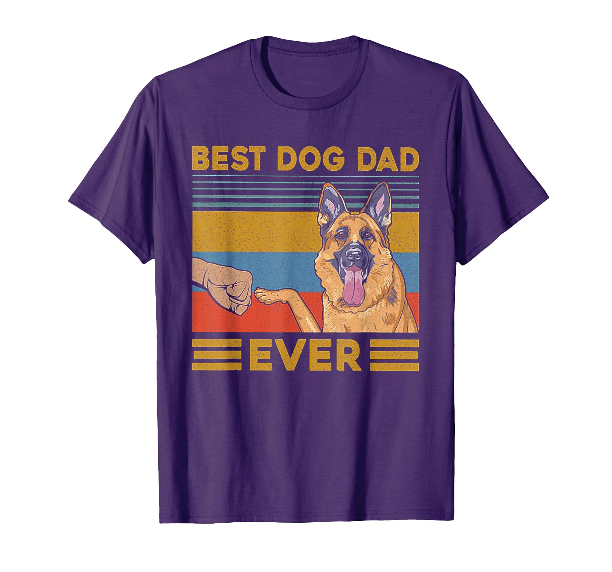 Best Dog Dad Ever German Shepherd T-Shirt - Fun Novelty Design Men Women - T-Shirt, Sweatshirt, Hoodie