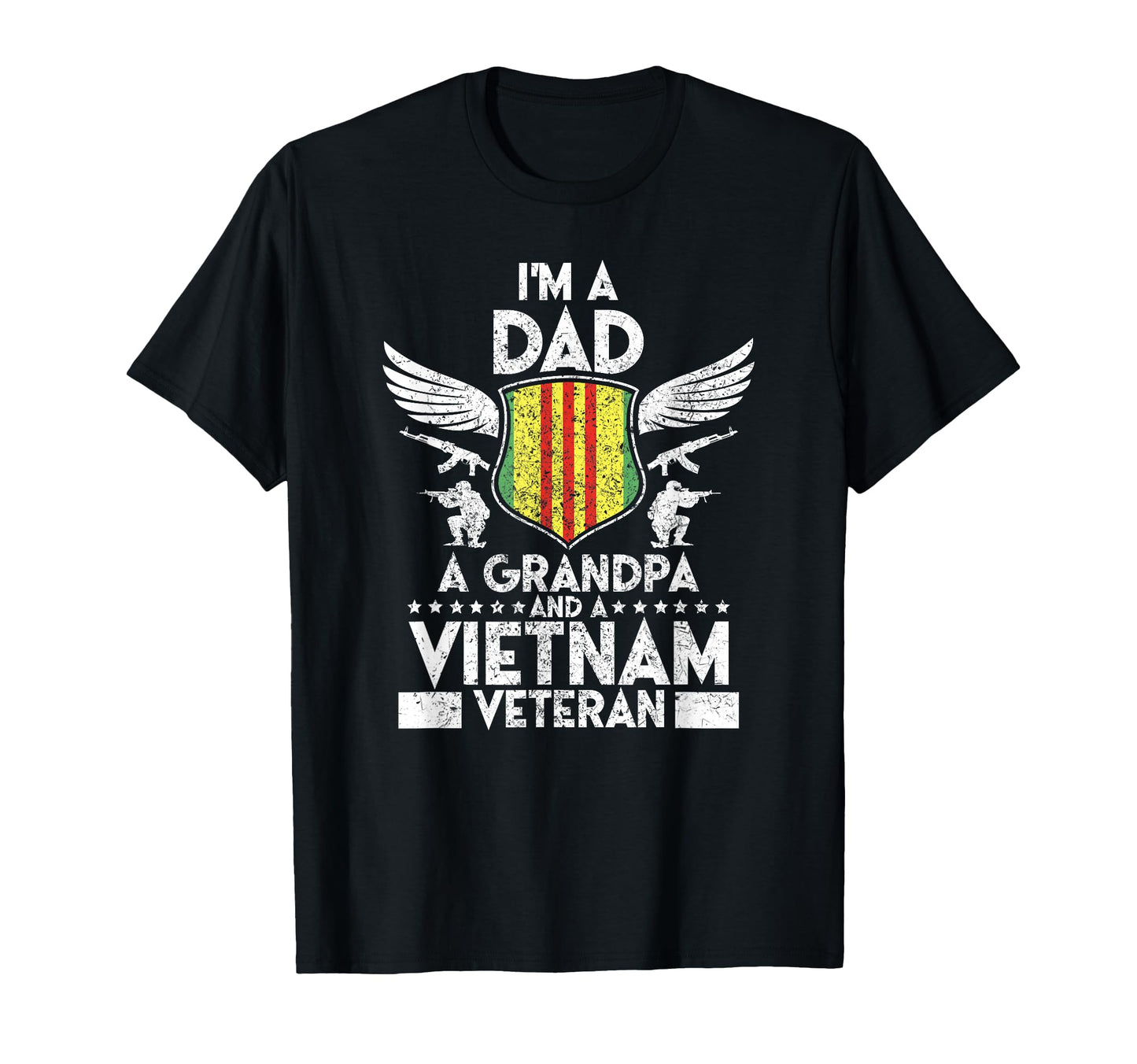 Im Dad Grandpa And Vietnam Veteran T-Shirt - Streetwear Style for Adults - T-Shirt, Sweatshirt, Hoodie