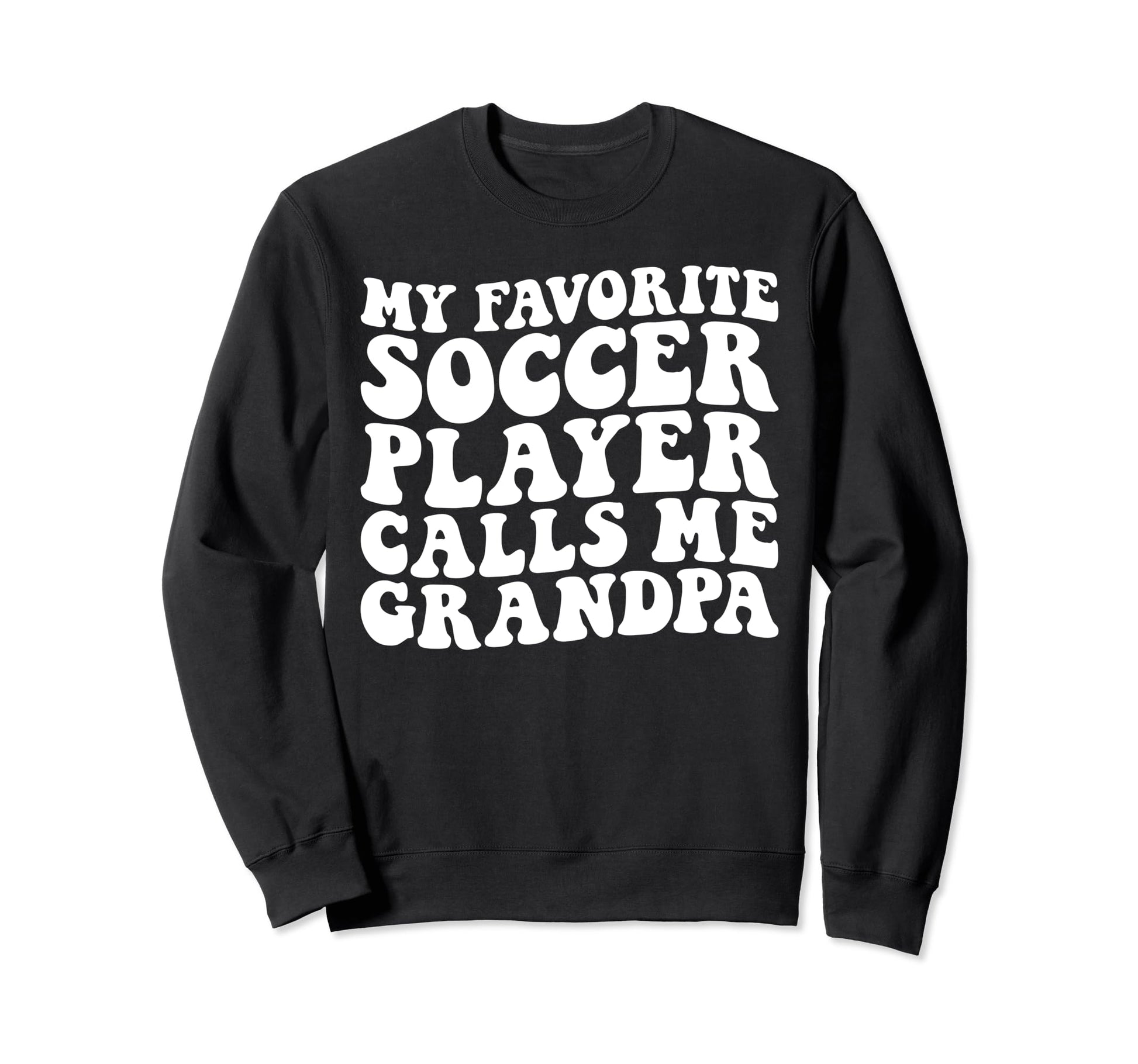 My Favorite Soccer Player Calls Me Sweatshirt - Unique Graphic for Adults - T-Shirt, Sweatshirt, Hoodie