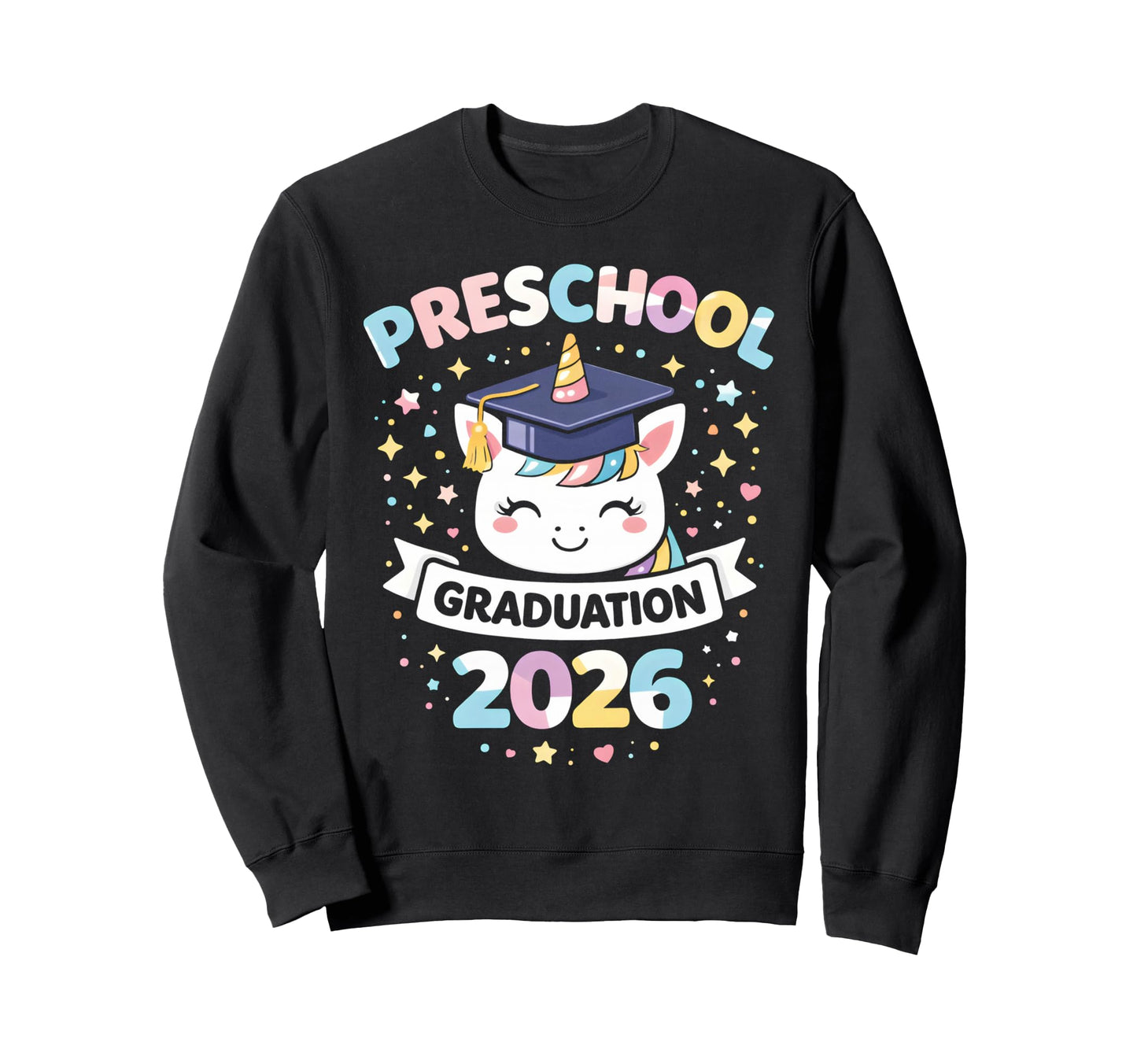 Preschool Graduation School Class Sweatshirt - Novelty Apparel Men Women - T-Shirt, Sweatshirt, Hoodie