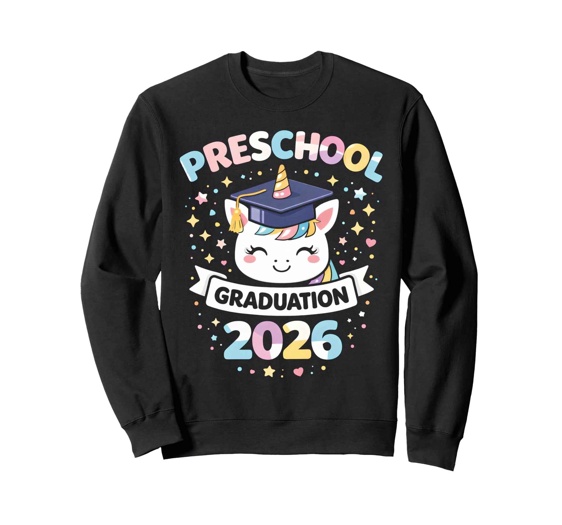 Preschool Graduation School Class Sweatshirt - Novelty Apparel Men Women - T-Shirt, Sweatshirt, Hoodie