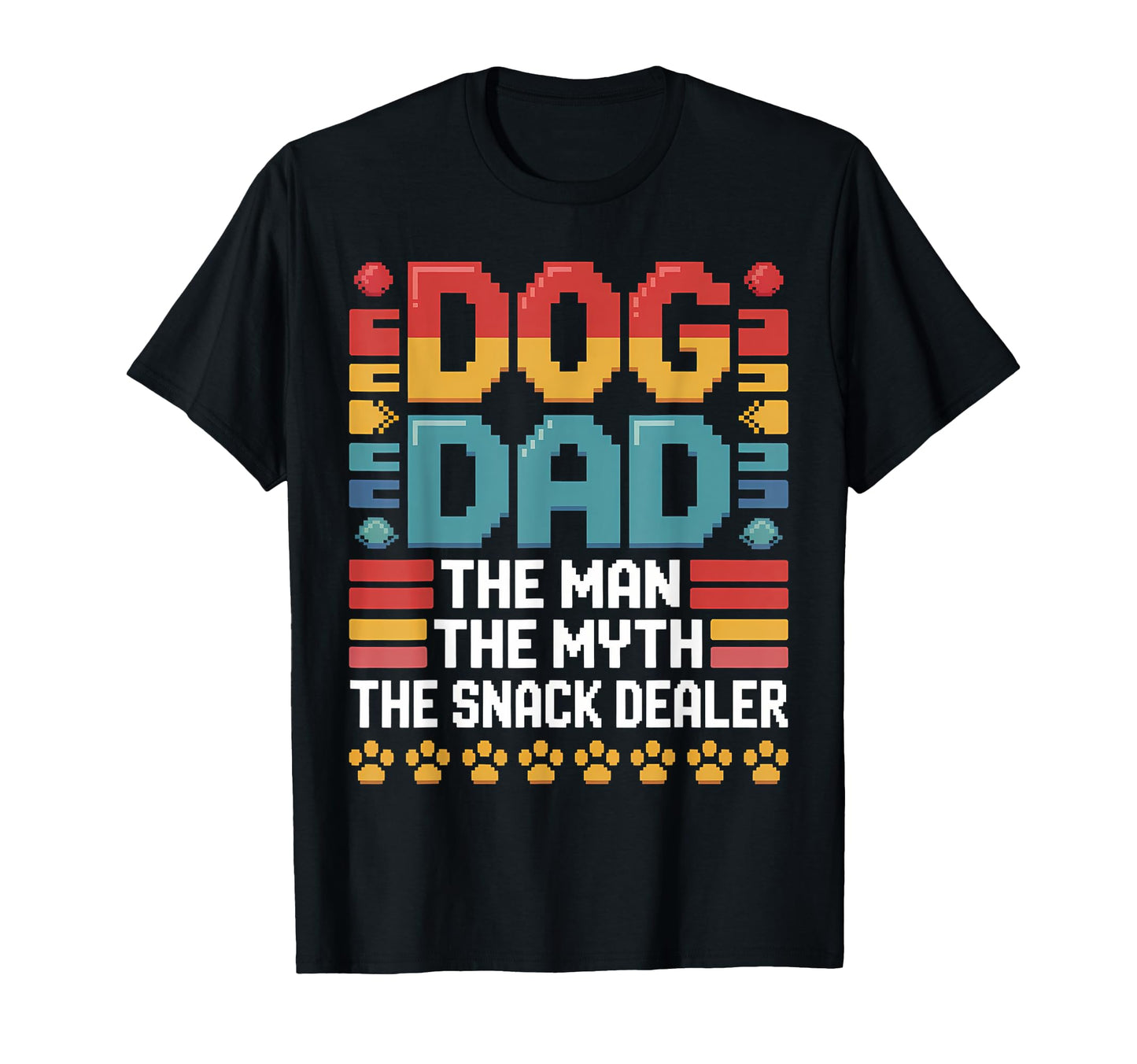 Dog Dad Myth Snack Dealer Funny Dad T-Shirt - Unique Graphic Unisex - T-Shirt, Sweatshirt, Hoodie