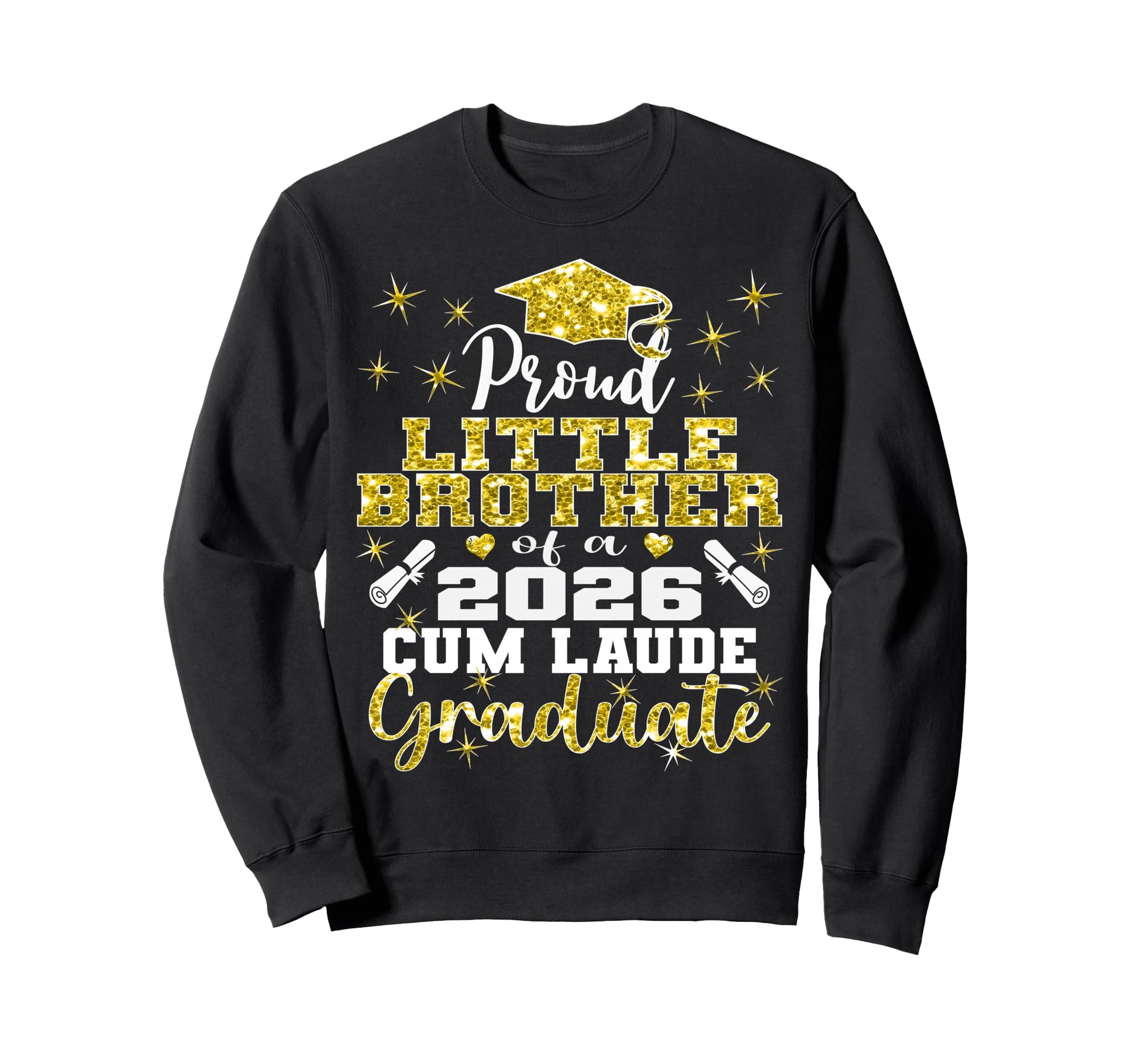 Proud Little Brother 2026 Cum Laude Sweatshirt - Trendy Graphic Unisex - T-Shirt, Sweatshirt, Hoodie