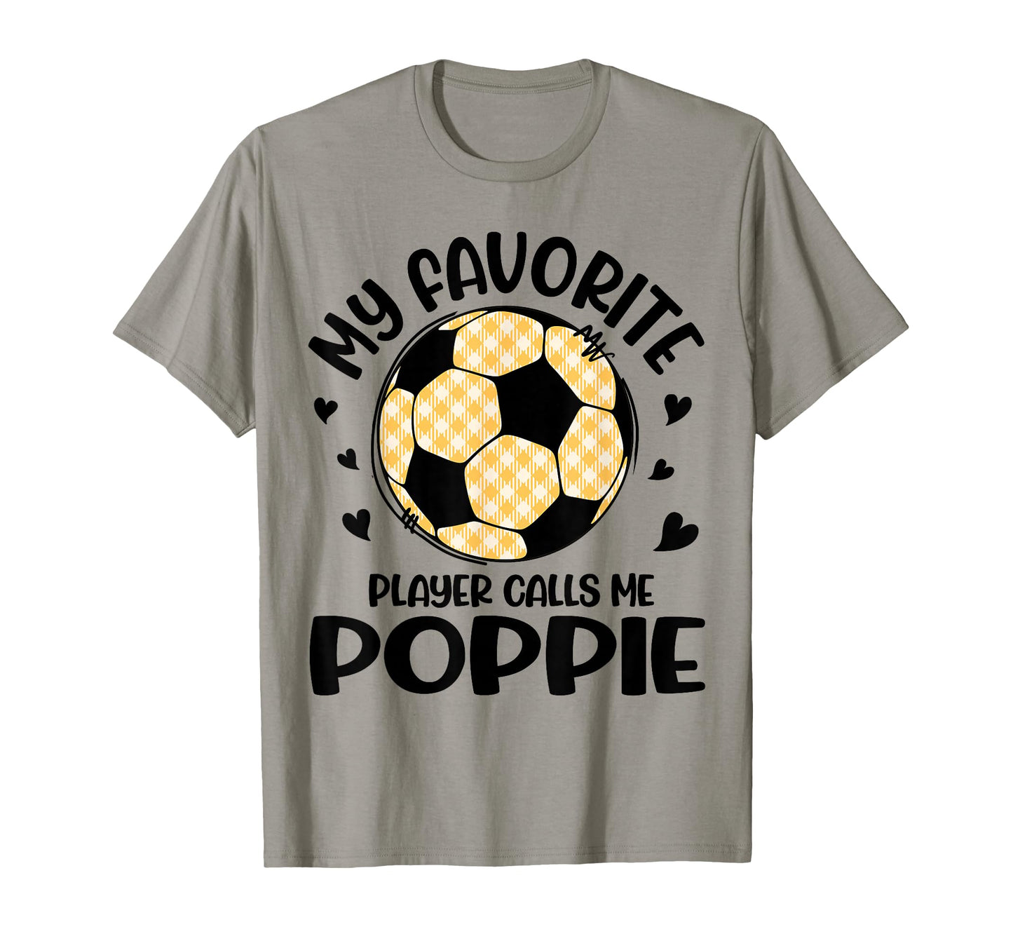 My Favorite Player Calls Me Poppie T-Shirt - Custom Art Print Men Women - T-Shirt, Sweatshirt, Hoodie