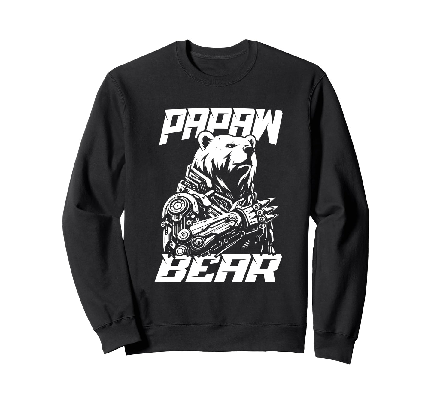 Papa Bear Bio Mechanical Robot Sweatshirt - Casual Everyday Wear Men Women - T-Shirt, Sweatshirt, Hoodie