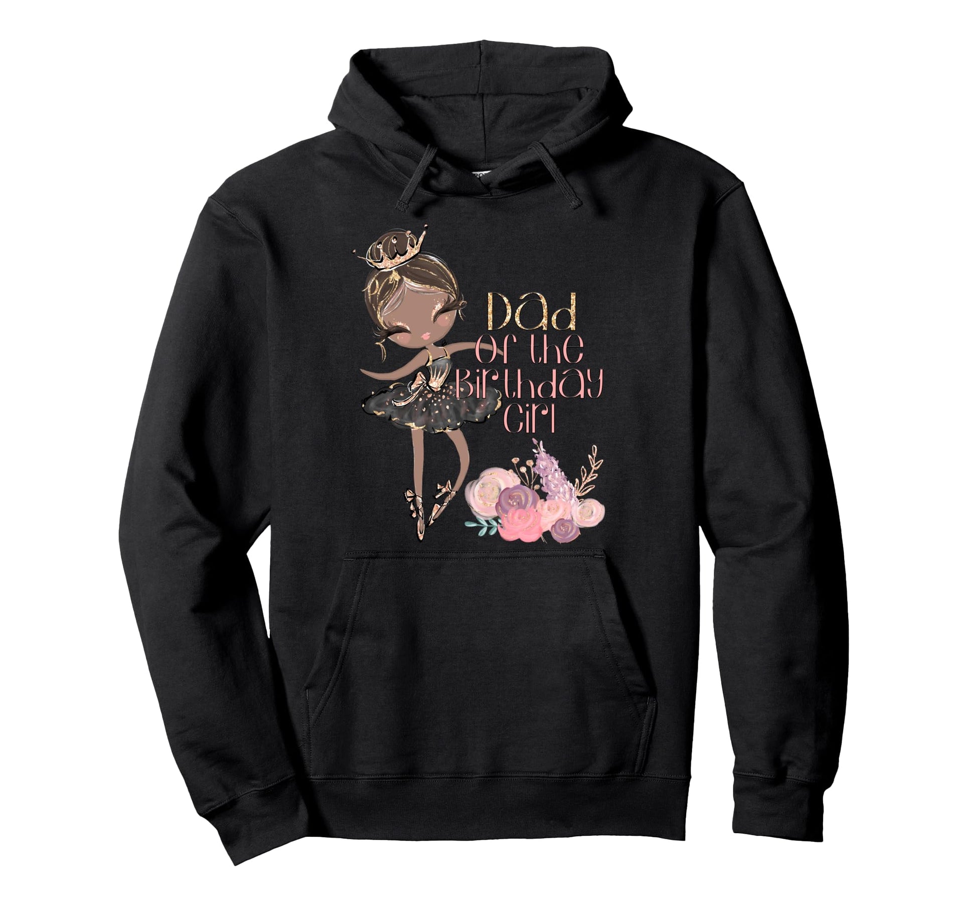 Dad Ballerina Family Matching Birthday Hoodie - Graphic Print for Adults - T-Shirt, Sweatshirt, Hoodie