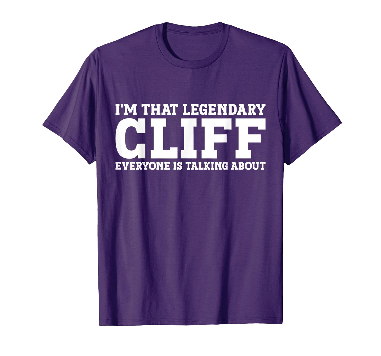 Cliff Personal Name First Name Funny T-Shirt - Unique Graphic for Adults - T-Shirt, Sweatshirt, Hoodie