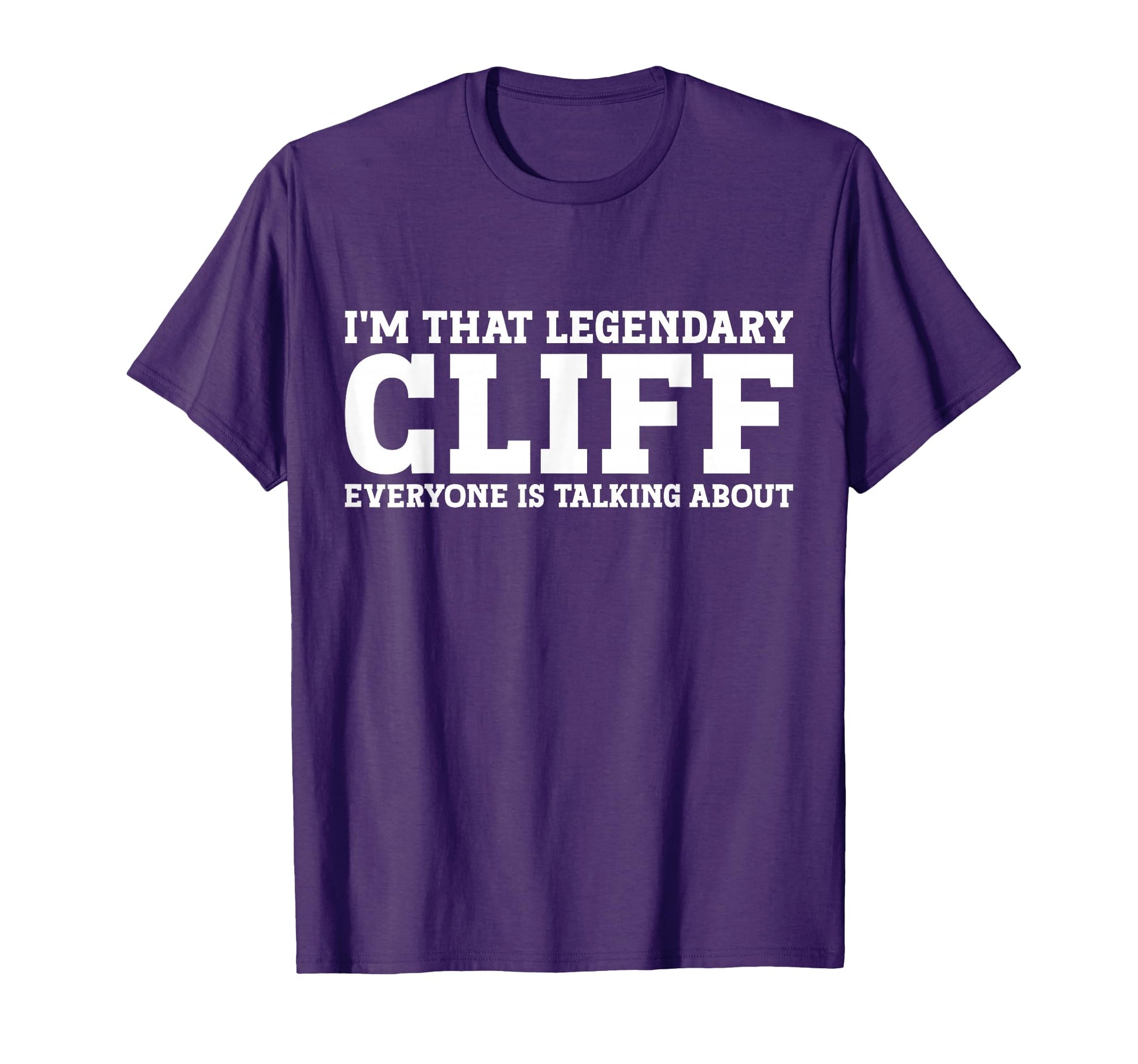 Cliff Personal Name First Name Funny T-Shirt - Unique Graphic for Adults - T-Shirt, Sweatshirt, Hoodie