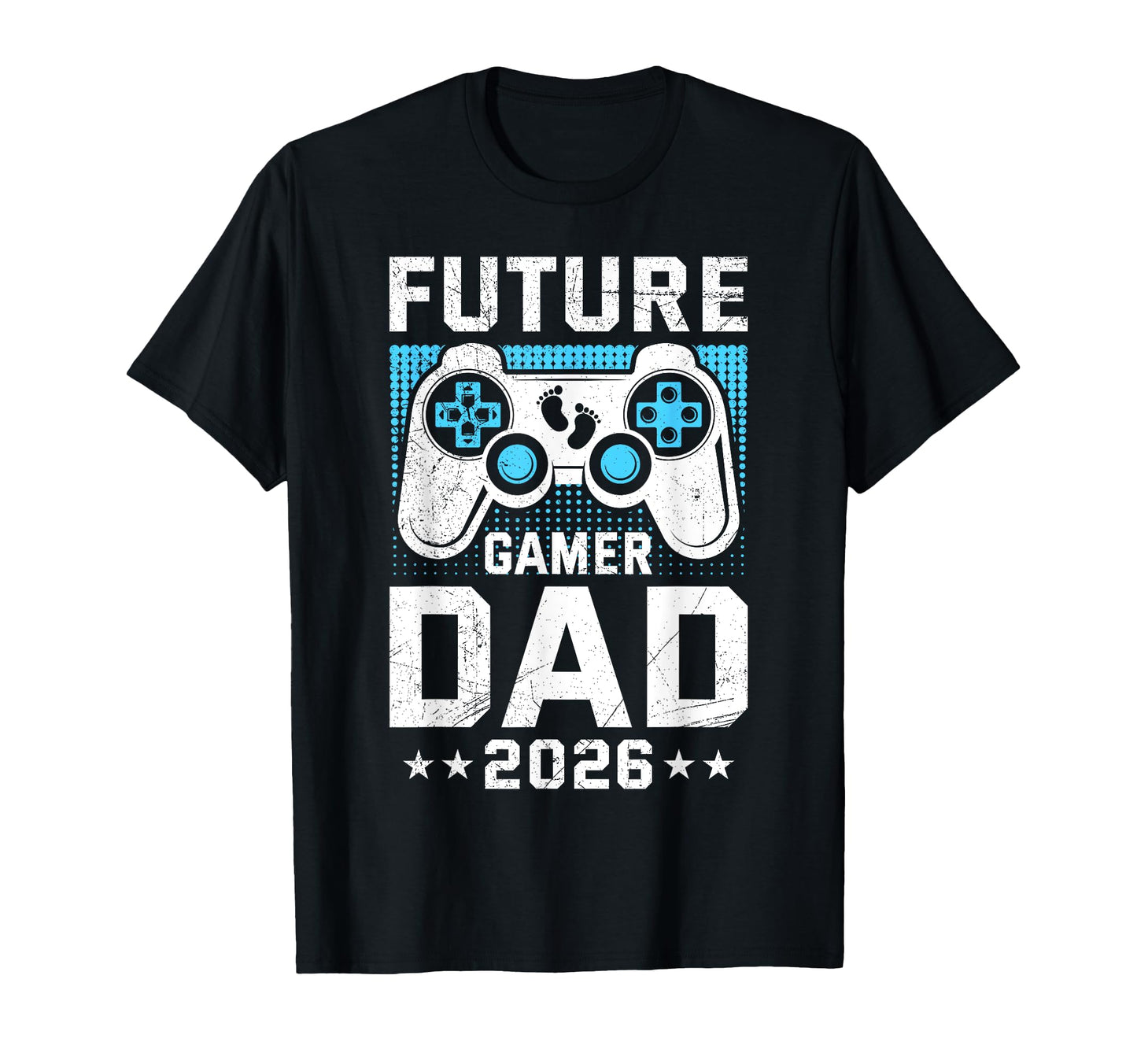 Future Gamer Dad 2026 Funny T-Shirt - Custom Art Print for Adults - T-Shirt, Sweatshirt, Hoodie