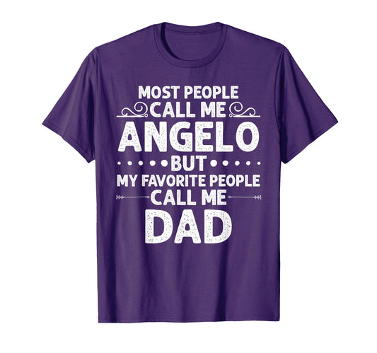 Angelo Gift Name Funny Fathers Day T-Shirt - Unique Graphic Men Women - T-Shirt, Sweatshirt, Hoodie
