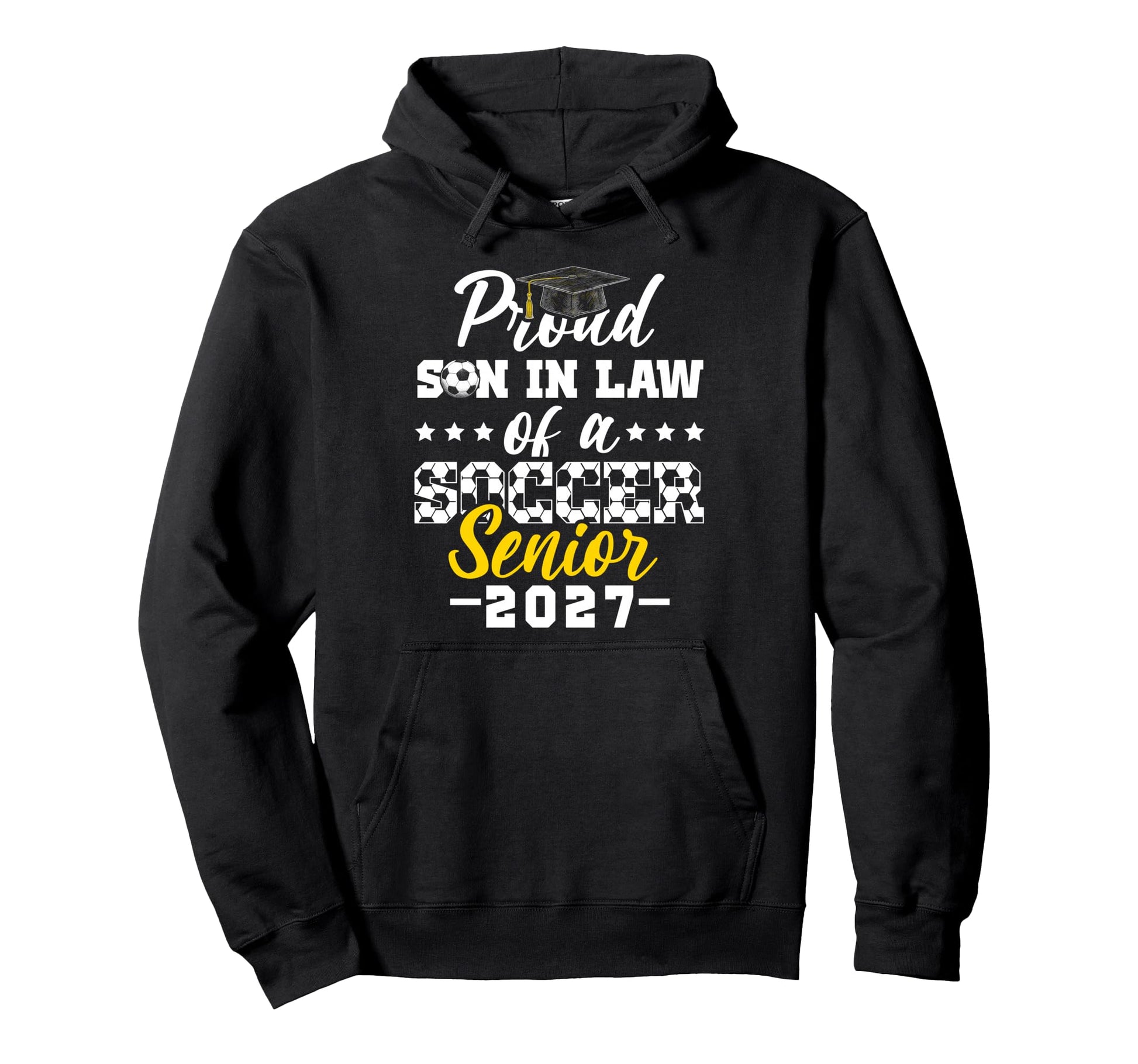 Proud Son Law Soccer Senior 2027 Hoodie - Custom Art Print Men Women - T-Shirt, Sweatshirt, Hoodie