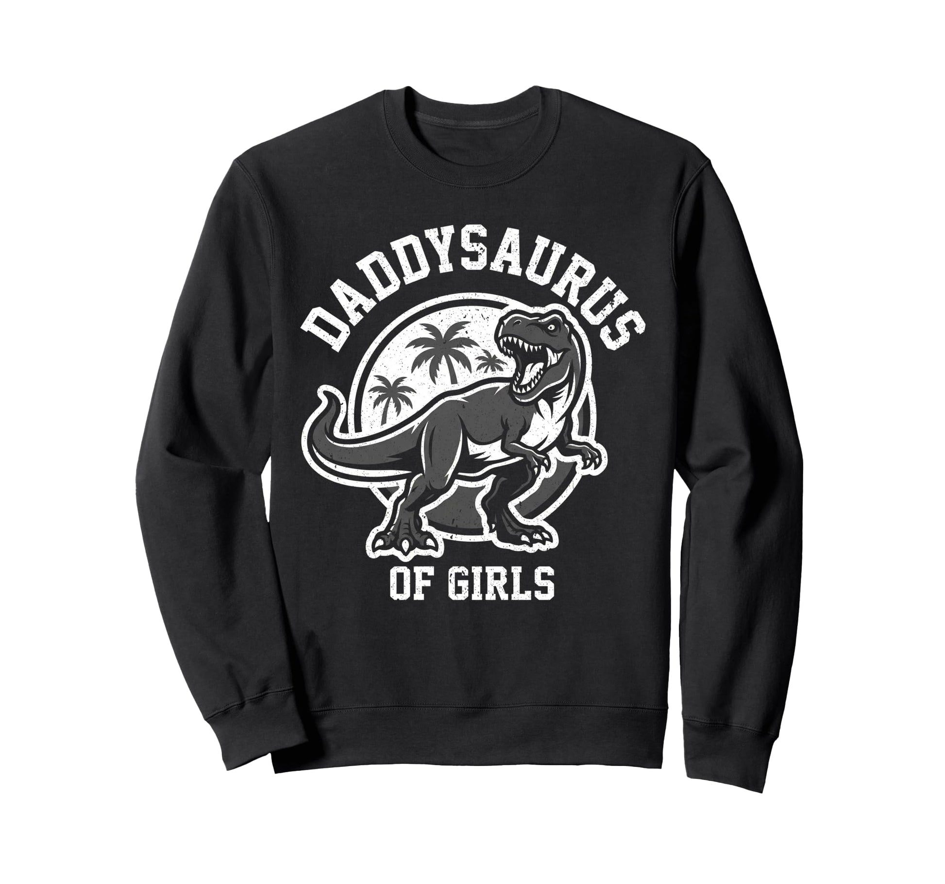 Daddysaurus T Rex Dinosaur Daddy Sweatshirt - Streetwear Style Unisex - T-Shirt, Sweatshirt, Hoodie