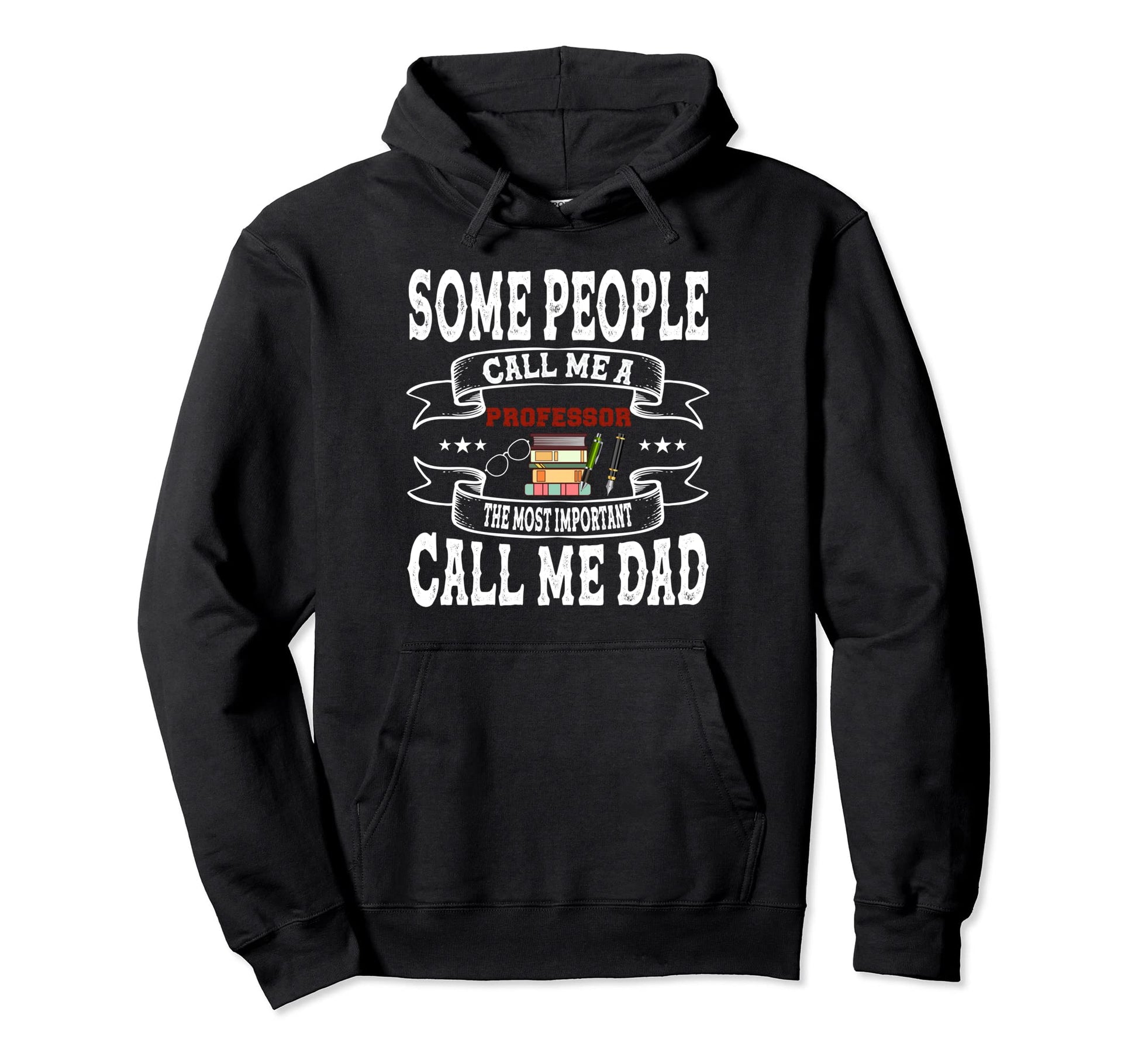 Some People Call Me Dad Fathers Day Hoodie - Minimalist Print Men Women - T-Shirt, Sweatshirt, Hoodie