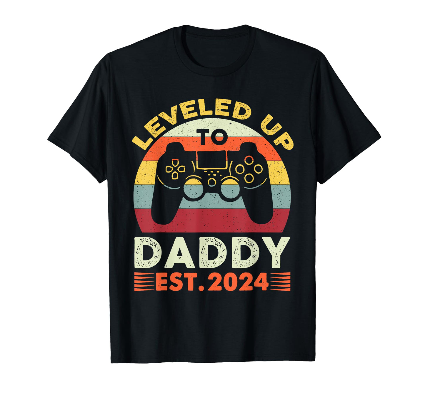 Im Going To Be Daddy 2024 Leveled Up T-Shirt - Custom Art Print Men Women - T-Shirt, Sweatshirt, Hoodie
