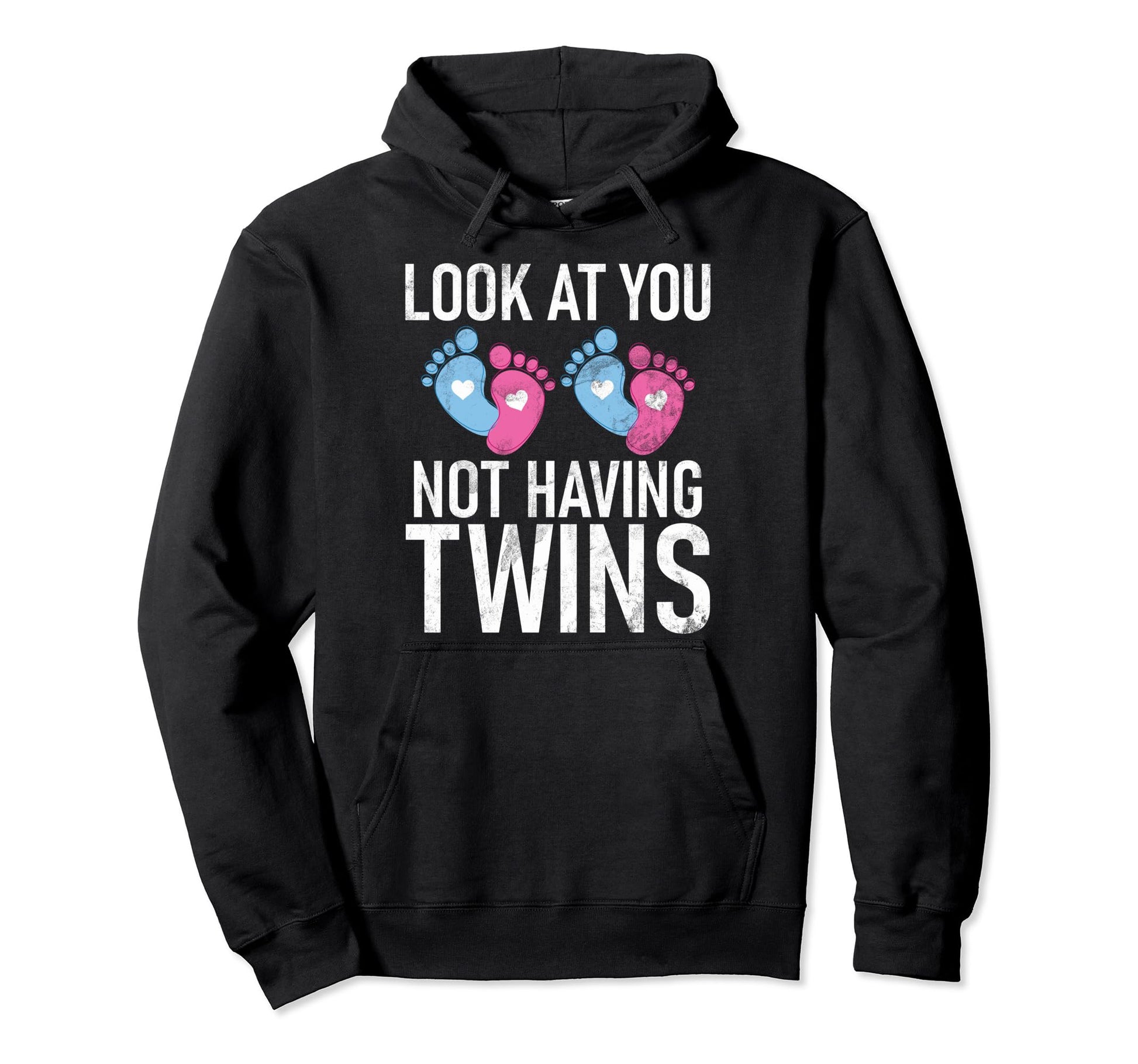 You Not Having Twins Dad Hoodie - Trendy Graphic for Adults - T-Shirt, Sweatshirt, Hoodie