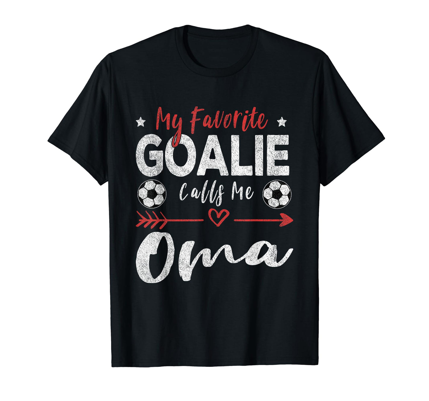My Favorite Goalie Calls Me Oma T-Shirt - Custom Art Print for Adults - T-Shirt, Sweatshirt, Hoodie