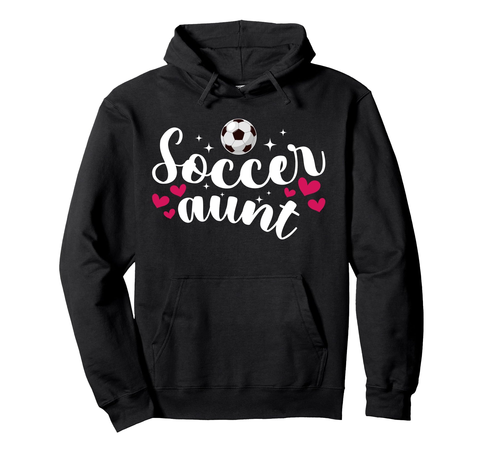 Soccer Aunt Soccer Player Aunt Hoodie - Casual Everyday Wear for Adults - T-Shirt, Sweatshirt, Hoodie
