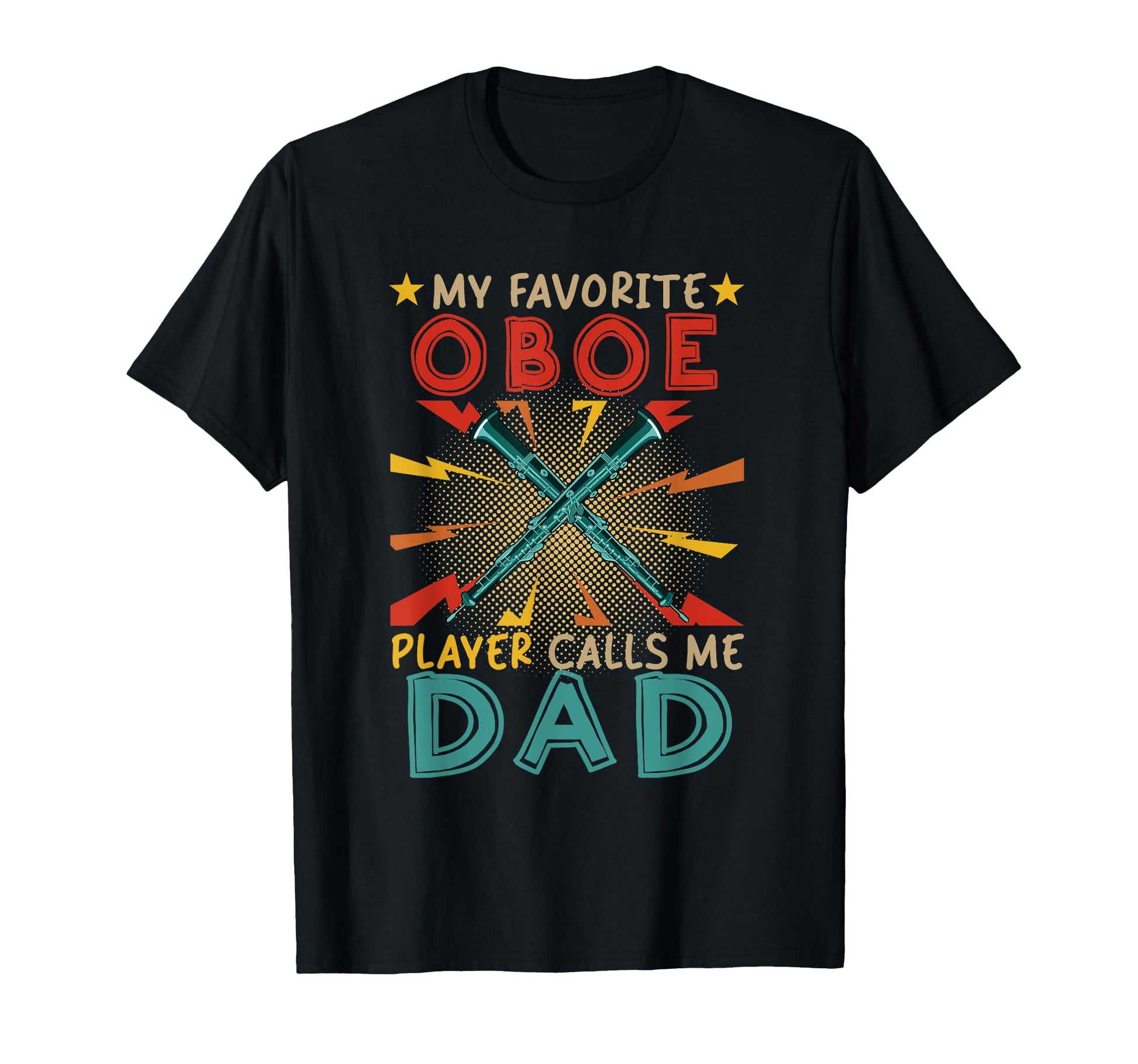 My Favorite Oboe Player Calls Me T-Shirt - Fun Novelty Design for Adults - T-Shirt, Sweatshirt, Hoodie