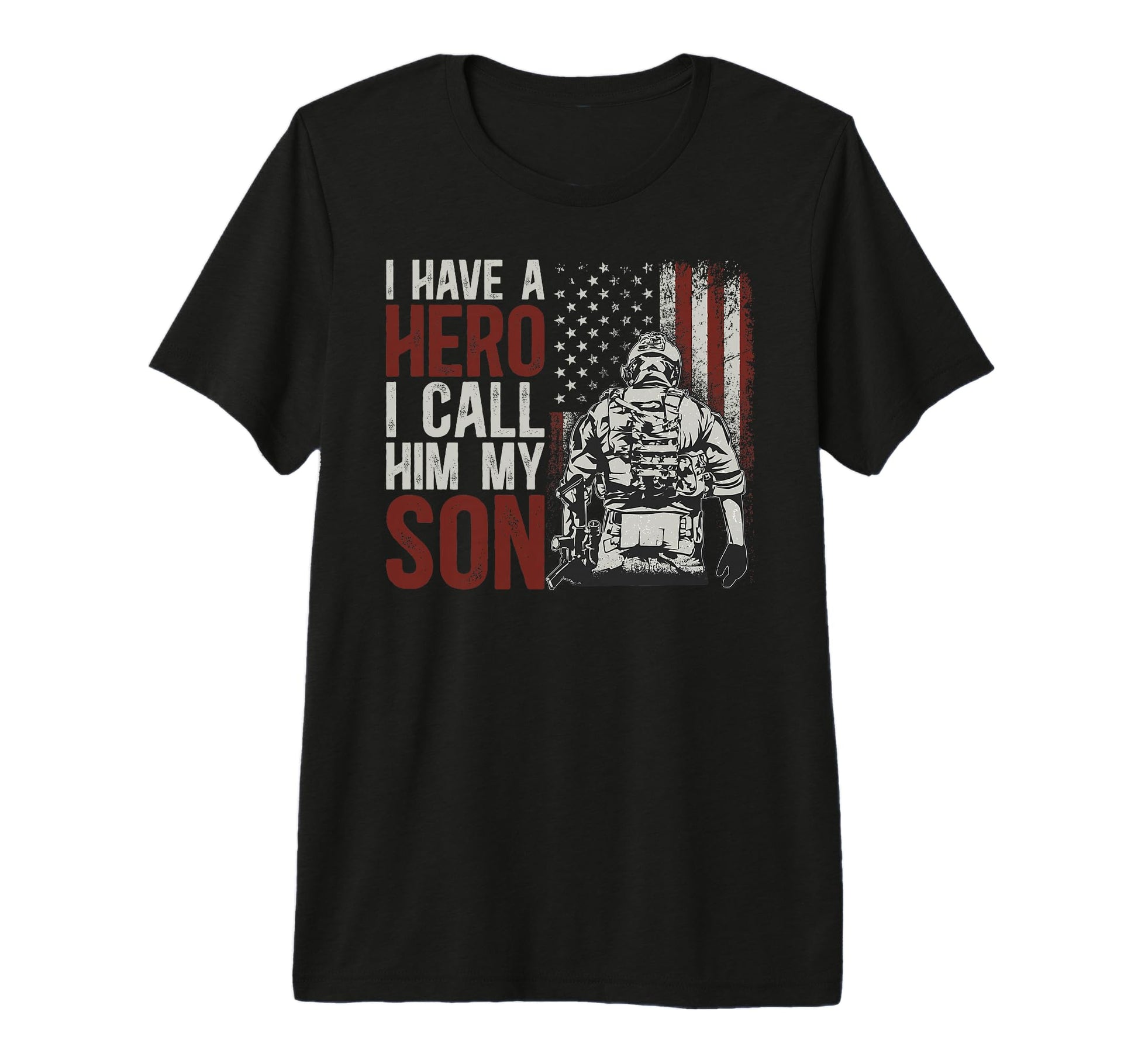Mens I Have Hero Proud Military Dad T-Shirt - Unique Graphic for Adults - T-Shirt, Sweatshirt, Hoodie