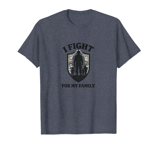 Army Dads I Fight My Family Military T-Shirt - Custom Art Print Unisex - T-Shirt, Sweatshirt, Hoodie