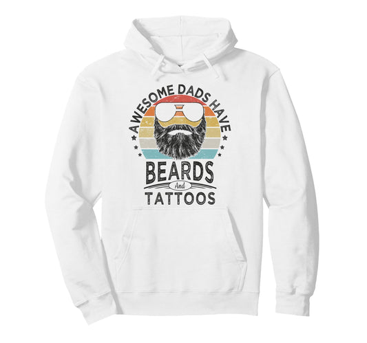 Awesome Dads Have Beards And Tattoos Hoodie - Minimalist Print Men Women - T-Shirt, Sweatshirt, Hoodie