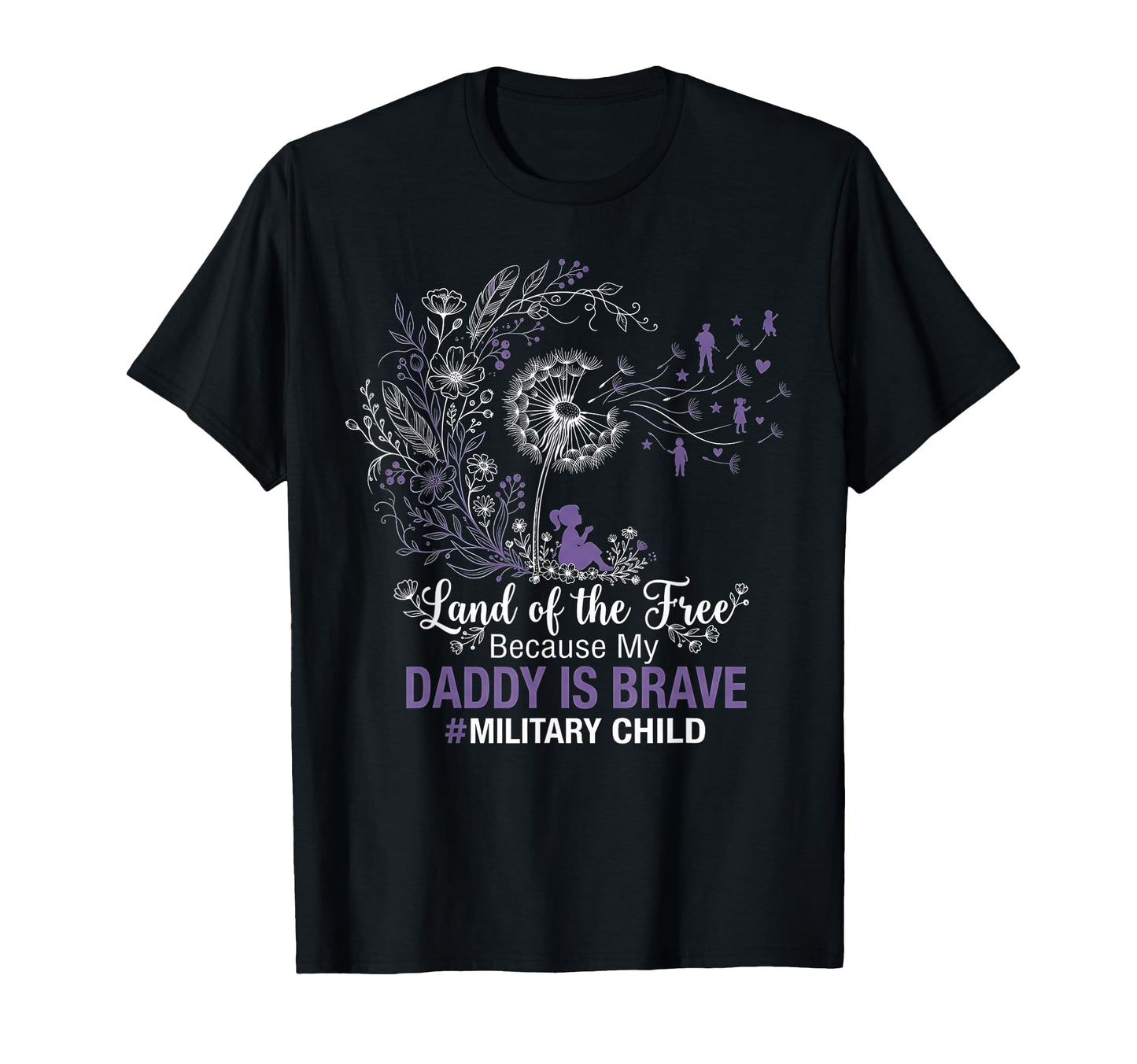 Land Free Because My Daddy Is T-Shirt - Casual Everyday Wear for Adults - T-Shirt, Sweatshirt, Hoodie