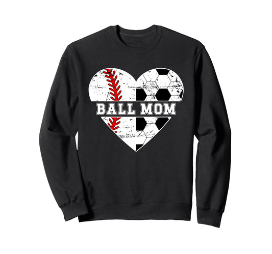 Ball Mom Heart Soccer Baseball Mom Sweatshirt - Graphic Print Men Women - T-Shirt, Sweatshirt, Hoodie