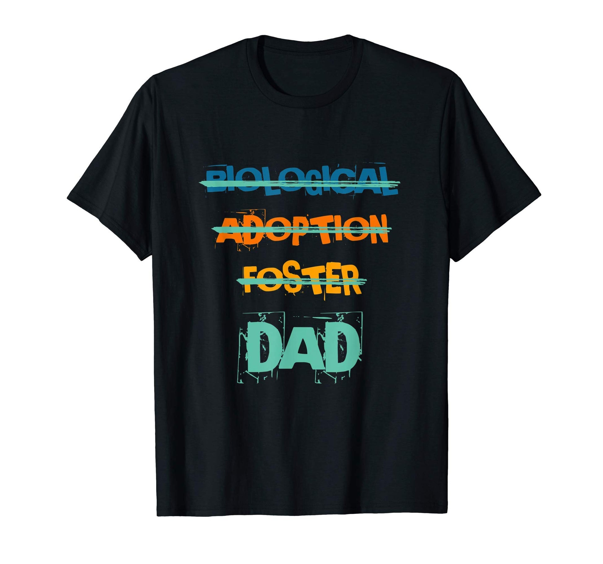 Foster Dad Adoptive Father Adoption T-Shirt - Trendy Graphic Men Women - T-Shirt, Sweatshirt, Hoodie