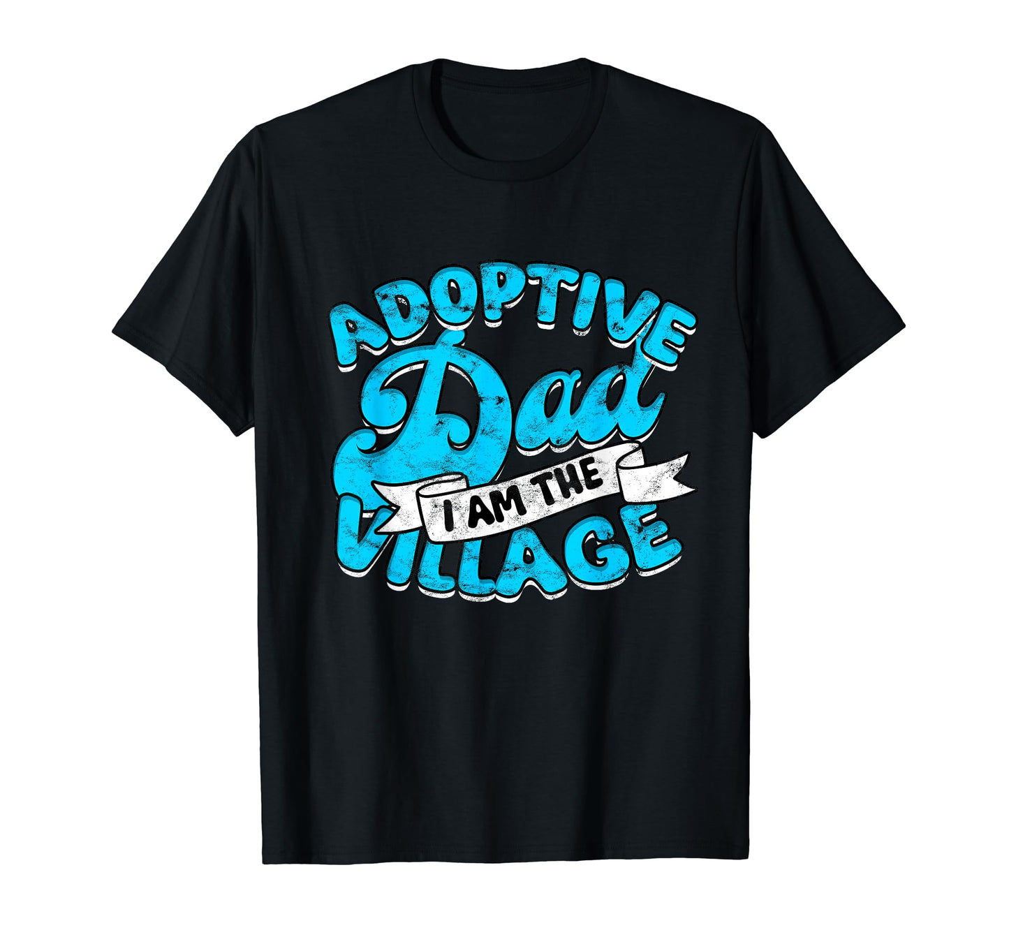 Adoptive Dad Adoption Adoptive Dad T-Shirt - Unique Graphic Men Women - T-Shirt, Sweatshirt, Hoodie