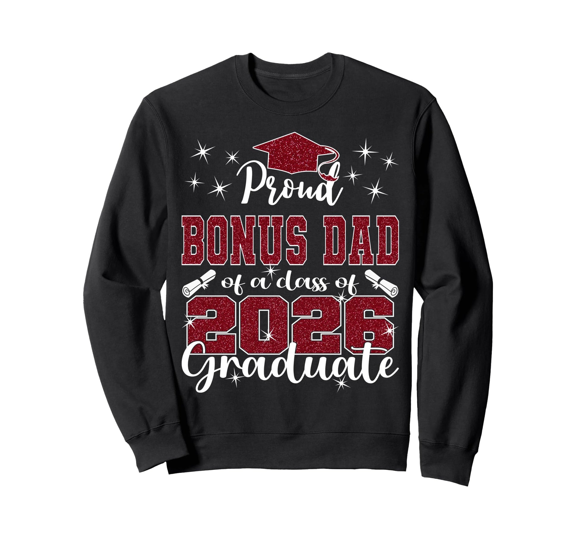 Super Proud Bonus Dad 2026 Sweatshirt - Streetwear Style for Adults - T-Shirt, Sweatshirt, Hoodie