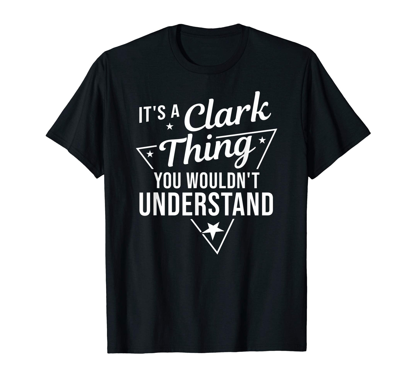 Its Clark Thing You Wouldnt T-Shirt - Streetwear Style for Adults - T-Shirt, Sweatshirt, Hoodie