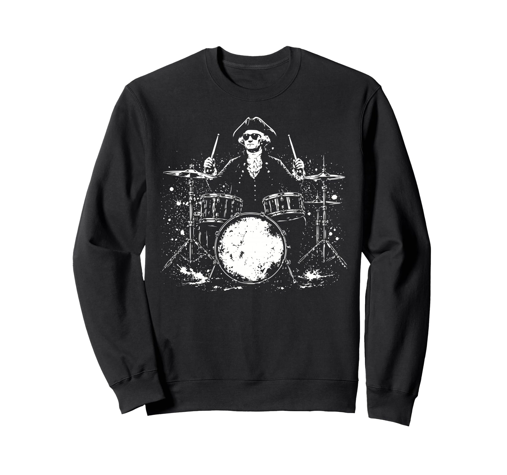 George Washington Playing Drums Sweatshirt - Custom Art Print Unisex - T-Shirt, Sweatshirt, Hoodie