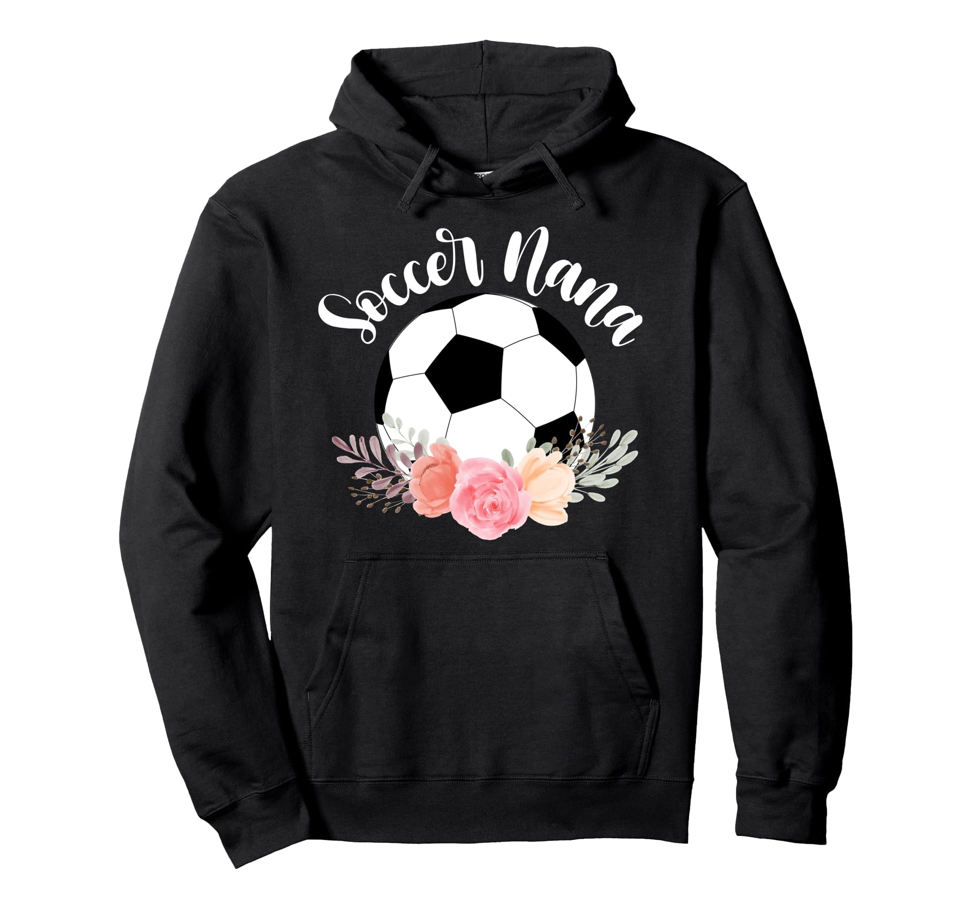 Soccer Nana Grandma Nana Soccer Hoodie - Casual Everyday Wear for Adults - T-Shirt, Sweatshirt, Hoodie