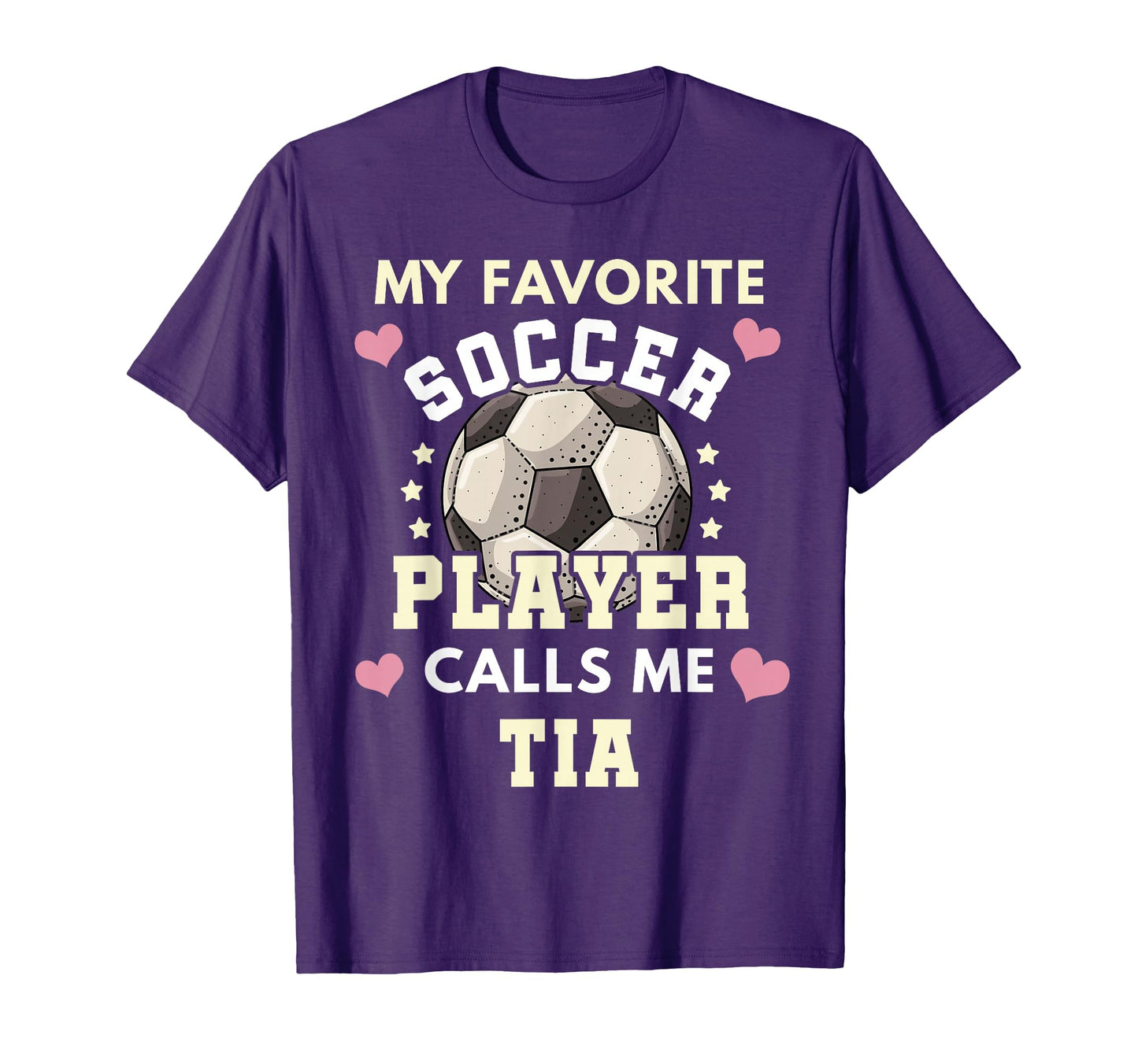 My Favorite Soccer Player Calls Me Tia T-Shirt - Novelty Apparel Unisex - T-Shirt, Sweatshirt, Hoodie
