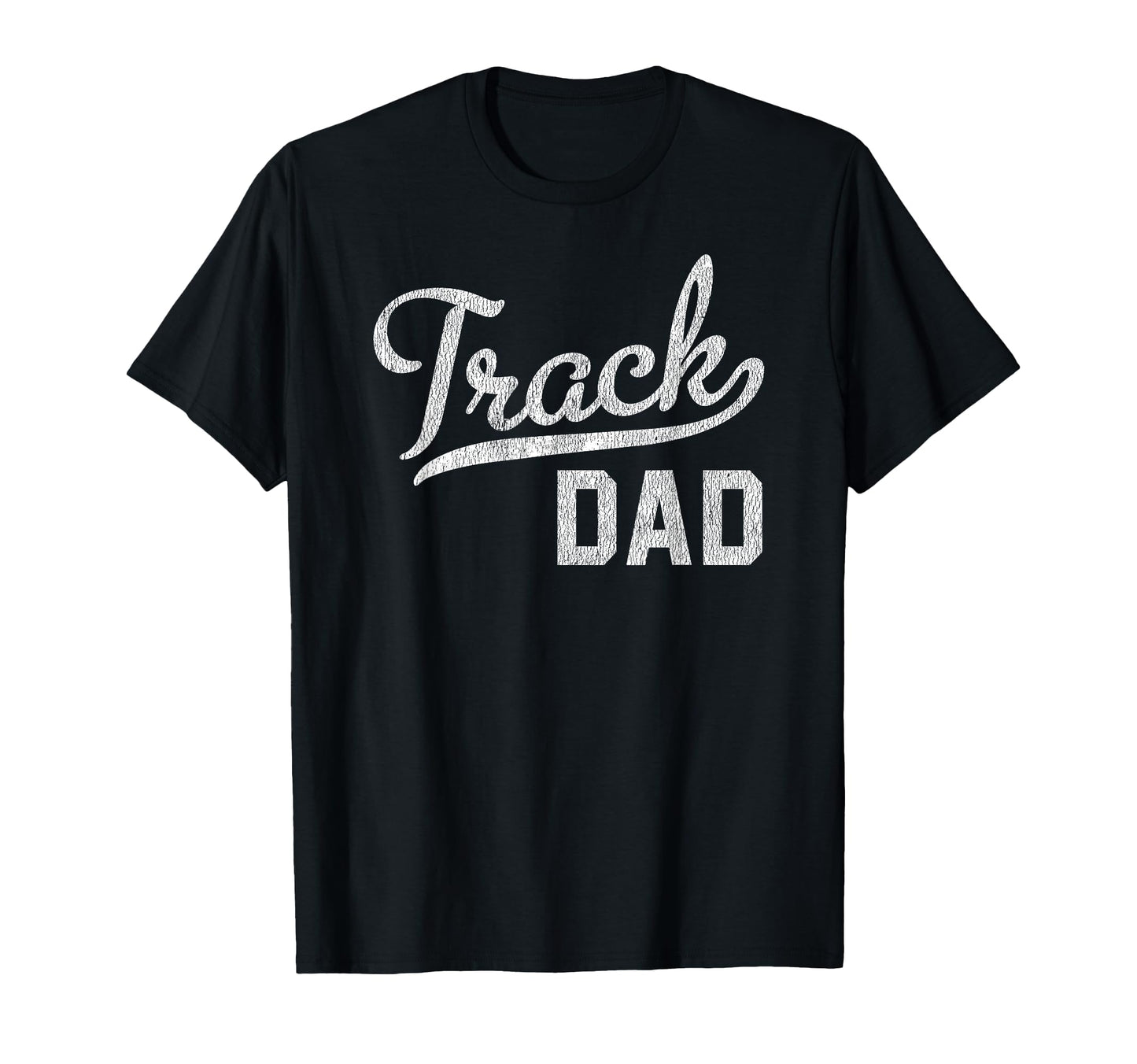 Track Dad Proud Track And Field Dad T-Shirt - Trendy Graphic for Adults - T-Shirt, Sweatshirt, Hoodie
